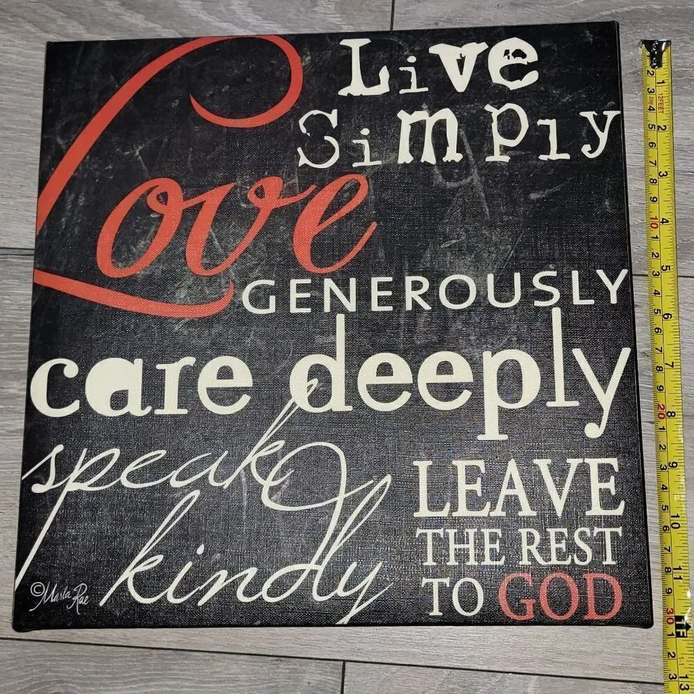 Live Simply Love Generously Care Deeply Speak Kindly.. Rest God canvas a…